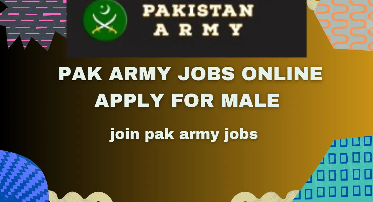 Pak Army Jobs 2025 Online Apply for Male last date